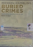 Buried Crimes written by Michael Hambling performed by Cat Gould on MP3 CD (Unabridged)